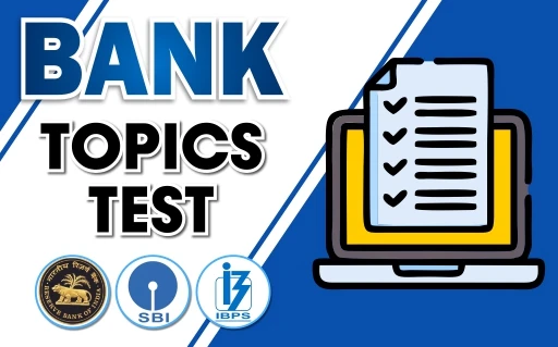Bank Topics Test